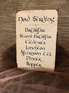 Sign - Now Serving Hobbit - Rectangle Sign