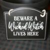 21021 - Wicked Witch Sign